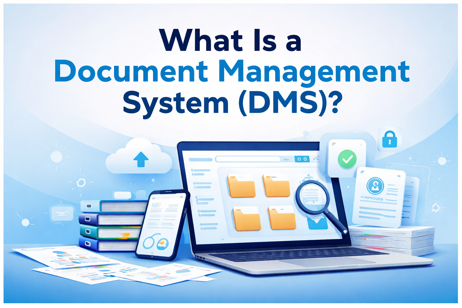 The Impact of Implementing Document Management System (DMS) at workplace